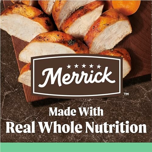 Real deboned chicken with Merrick logo and text 'Made With Real Whole Nutrition'